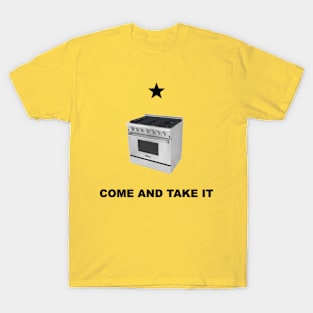 Come and Take it T-Shirt